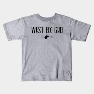 West By God West Virginia State Design Kids T-Shirt